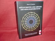 Möglichkeiten und Grenzen der Meinungsforschung: Kritische Betrachtungen zu Geschichte, Methoden und Interpretationsweisen -ungelesen- - Klaus D. Eberlein