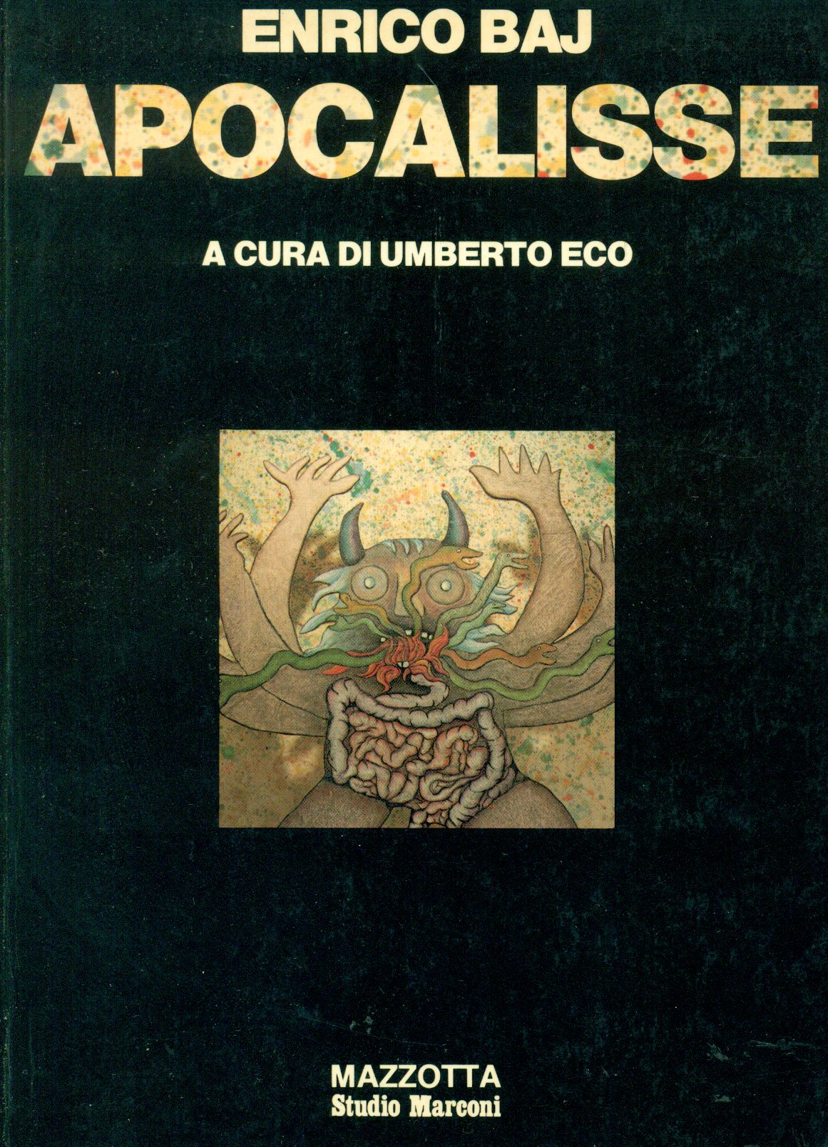 Apocalisse - BAJ, Enrico (Milano, 1924 - Vergiate, 2003),