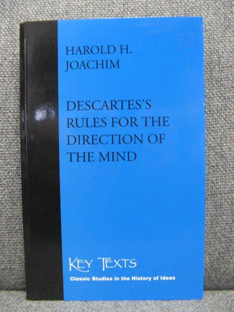 Descartes's Rules for the Direction of the Mind - Joachim, Harold H.