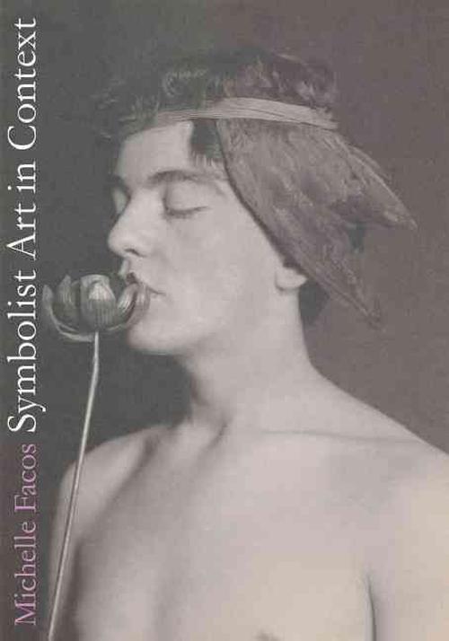 Symbolist Art in Context (Paperback) - Michelle Facos