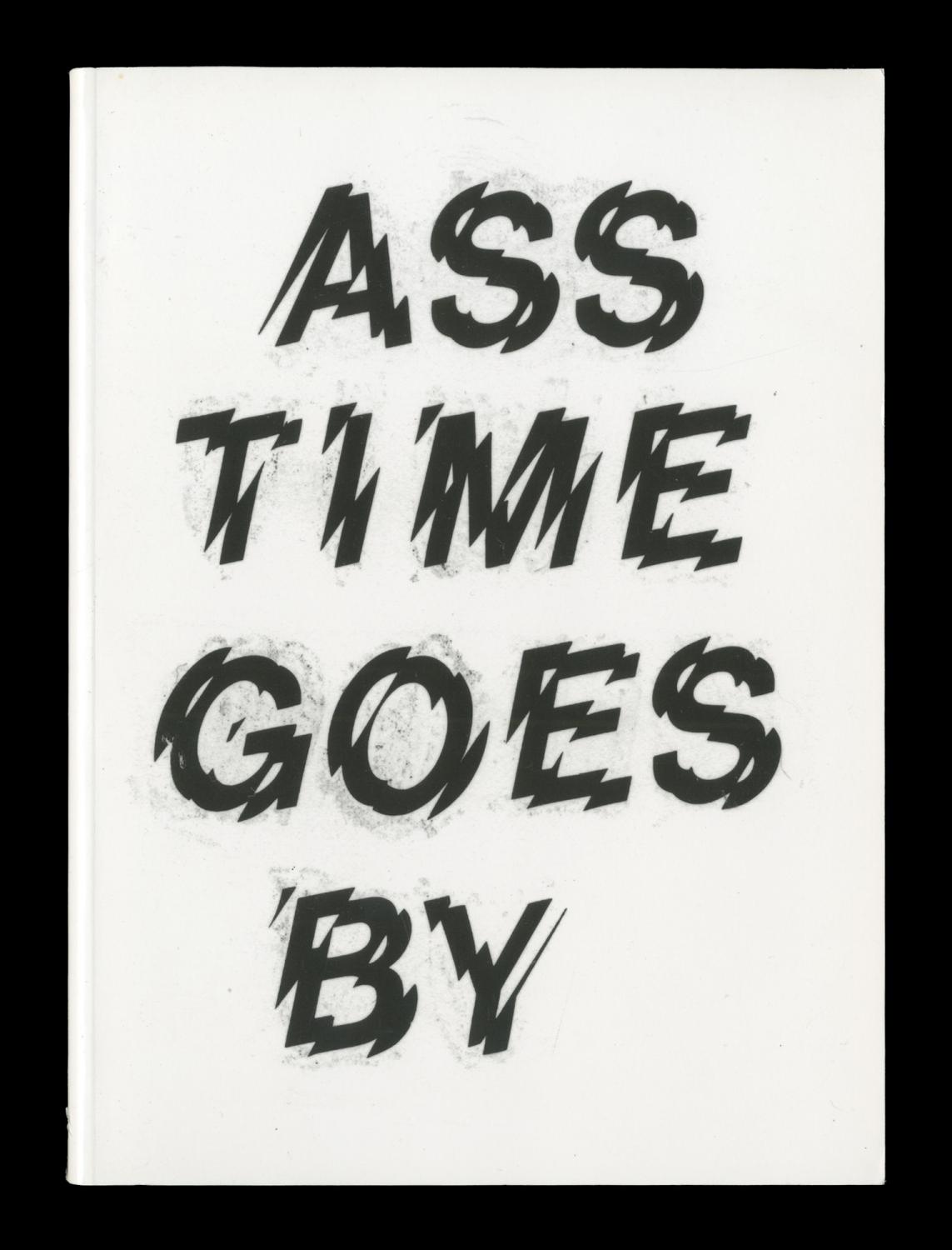 Ass Time Goes Turbonegro 1990-98 ANDERSEN, Morten: Near Fine Soft cover 1st Edition, Signed by Author(s) | Oliver J. Wood