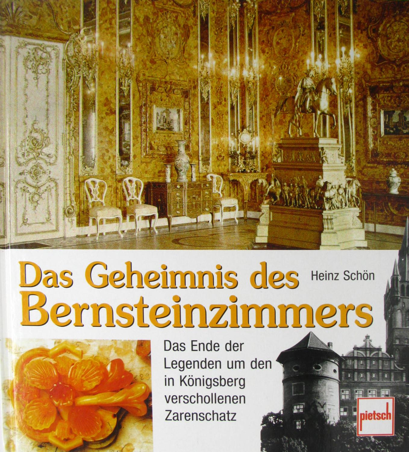 Das Geheimnis des Bernsteinzimmers, - Schön, Heinz