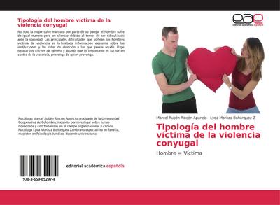 Tipología del hombre víctima de la violencia conyugal : Hombre = Víctima - Marcel Rubén Rincón Aparicio