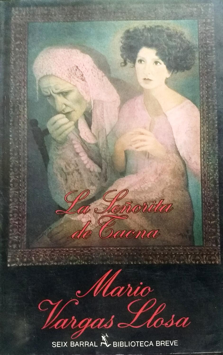 La Señorita de Tacna. Pieza en dos actos by Vargas Llosa, Mario: Muy ...