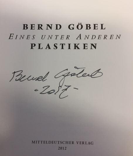 Plastiken. Eines unter Anderen. - Göbel, Bernd, Joachim Penzel und Marcus Golter.