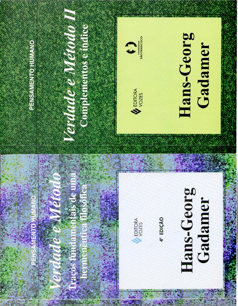 Verdade e Método I e II (Em Portuguese do Brasil). Obra completa. - Hans-Georg Gadamer