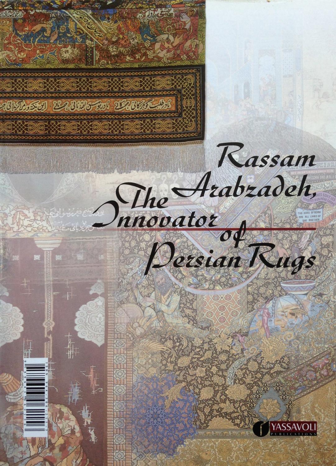 Rassam Arabzadeh - Innovator of Persian Rugs