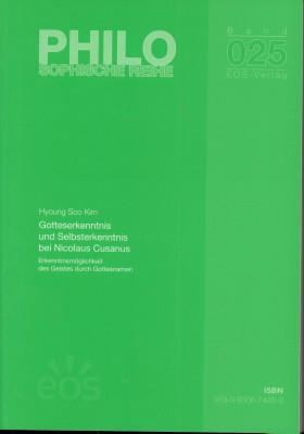 Gotteserkenntnis und Selbsterkenntnis bei Nicolaus Cusanus. Erkenntnismöglichkeit des Geistes durch Gottesnamen. - Kim, Hyoung-Soo