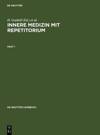 Innere Medizin mit Repetitorium - H. Goebell