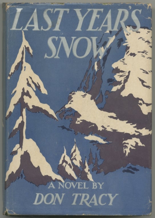 最適な価格 Last Year's (1937 Hardcover Fine Don: TRACY, by Snow 洋楽