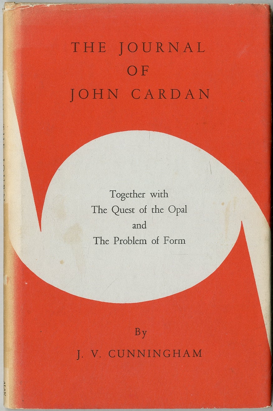 The Journal of John Cardan: Together with The Quest of the Opal and The  Problem of Form by CUNNINGHAM, J.V.: Near Fine Hardcover (1964) | Between  the Covers-Rare Books, Inc. ABAA