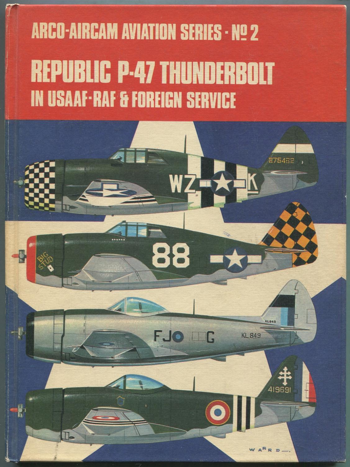 Republic P-47 Thunderbolt in USAAF, RAF and Foreign Service. Aircam No. 2