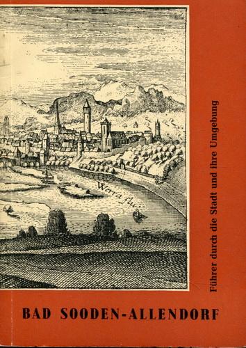 Bad Sooden-Allendorf. Führer durch die Stadt und ihre Umgebung - Johannes, Martin Otto