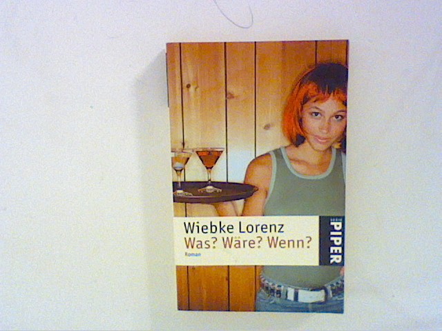 Was? Wäre? Wenn?: Roma - Lorenz, Wiebke