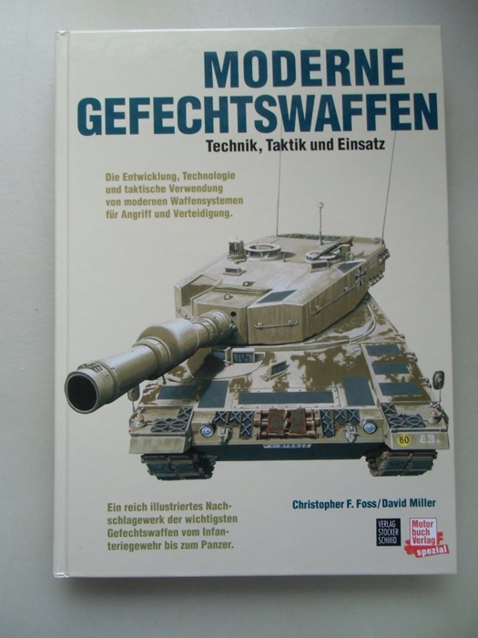 Moderne Gefechtswaffen Technik - Taktik und Einsatz 1998 - Foss