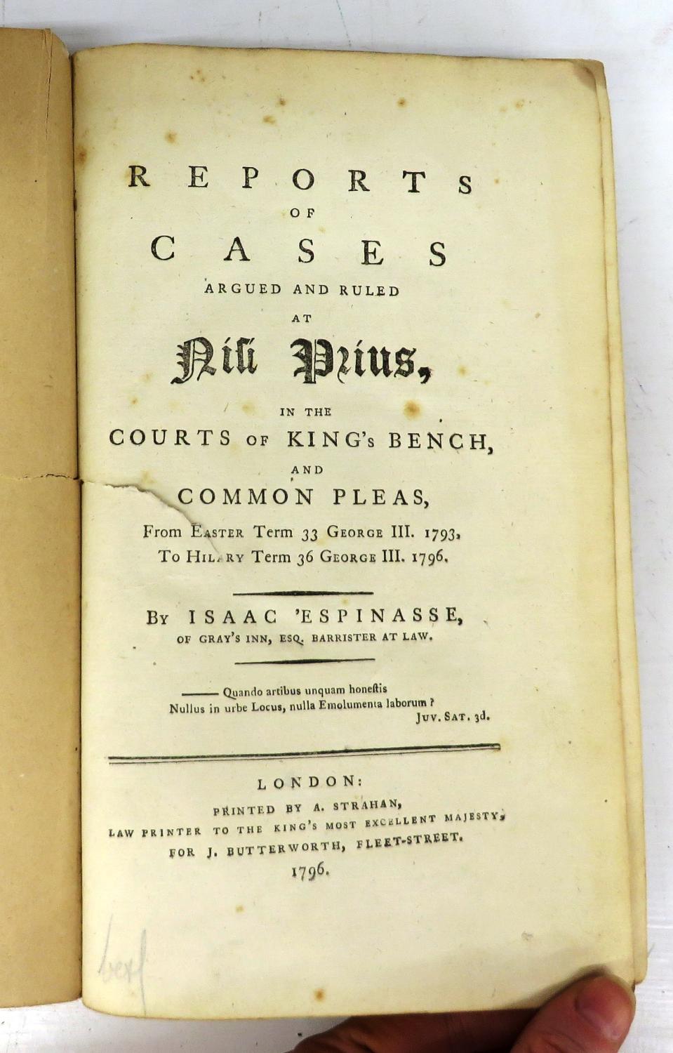 Reports of Cases Argued and Rules at Nisi Prius, In The Courts of King's Bench, and Common Pleas, From Easter Term 33 George III. 1793. to Hilary Term 36 George III. 1796 - ESPINASSE, Isaac