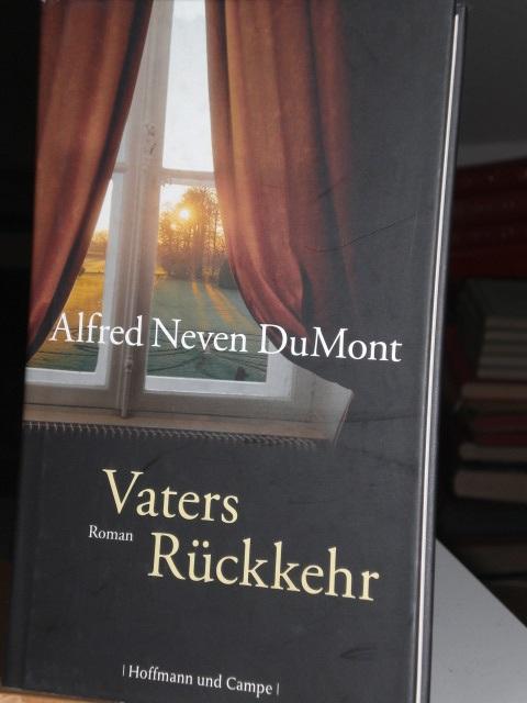 Vaters Rückkehr - Dumont Alfred Neven