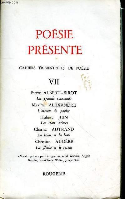 Poesie Presente Cahiers Trimestriel De Poesi Vii Pierre Albert Birot La Grande Couronnee Maxime Alexandre L Oiseau Du Papier Hubert Juin Les Trois Arbres Charles Autrand La Laine Et