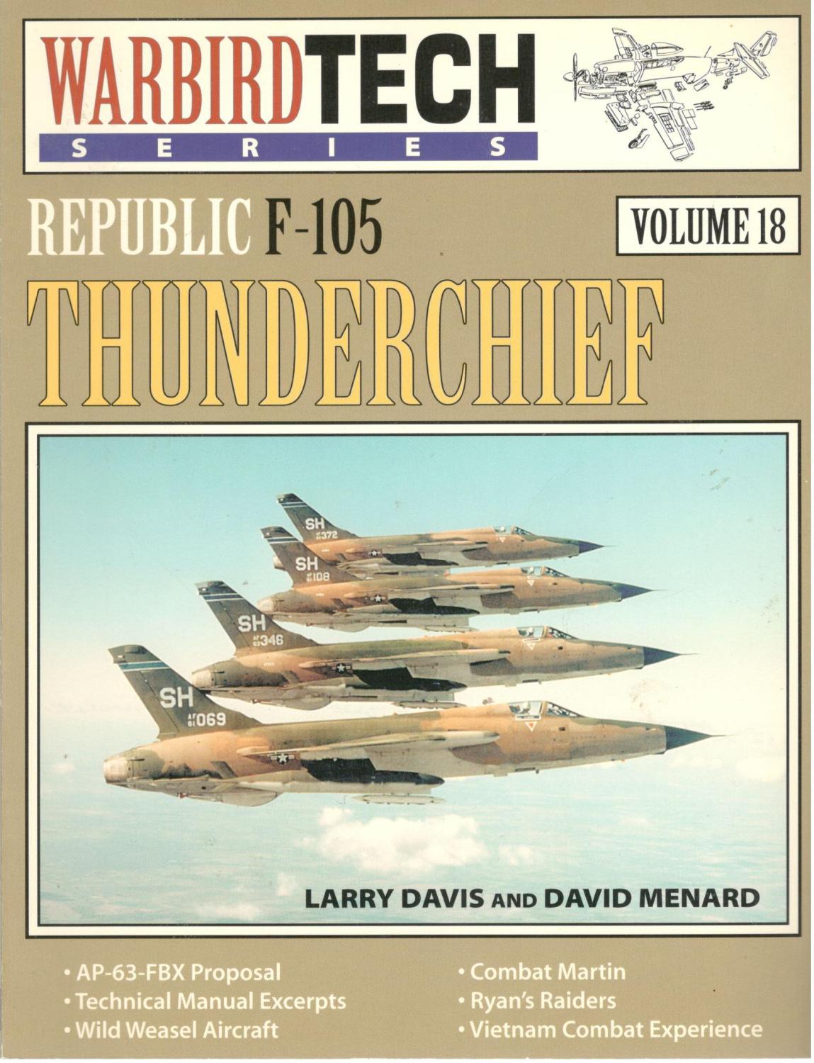 Republic F-105 Thunderchief - Warbird Tech Vol. 18 - Larry Davis; David Menard