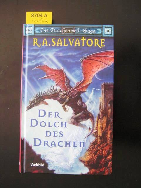 Der Dolch des Drachen. Die Drachenwelt-Saga. - Romane. - Fantasy. Salvatore, R. A.