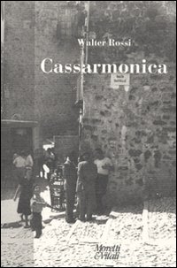 Cassarmonica - Rossi Walter