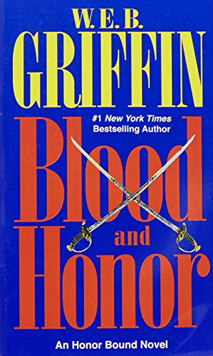 Blood and Honor (Honor Bound, Band 2) - Griffin, W.E.B.