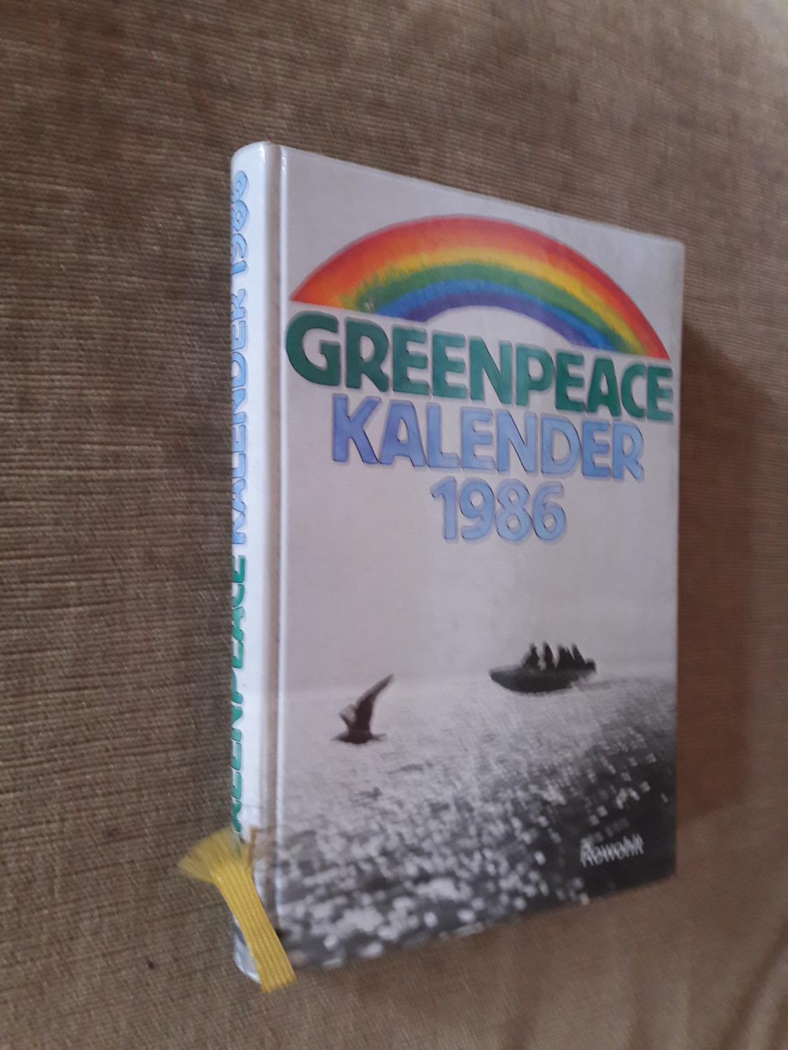 Greenpeace Kalender. 1986 von Monika Griefahn, Kerstin Eitner (Hrsg 
