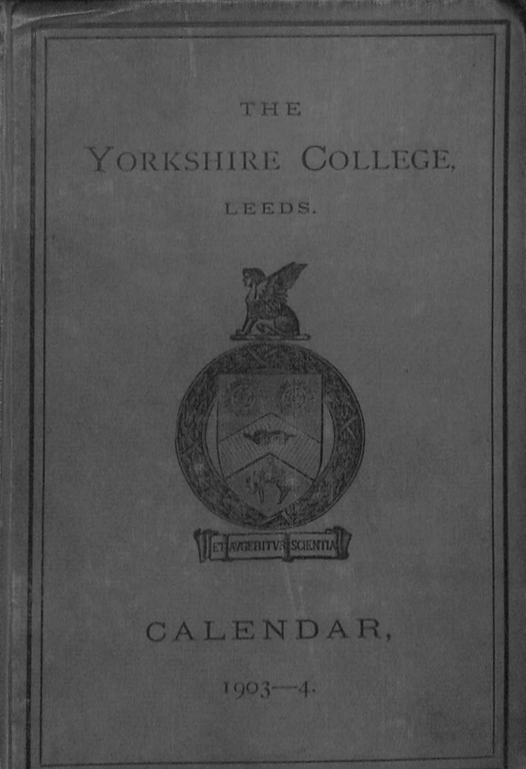 The Yorkshire College Leeds Calendar 19023. Good Hardcover (1903