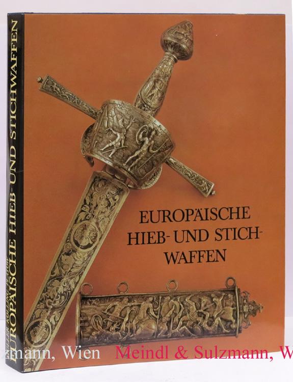 Europäische Hieb- und Stichwaffen aus der Sammlung des Museums für Deutsche Geschichte. Fotografiert von Gerd Platow. - Müller, Heinrich und Hartmut Kölling.