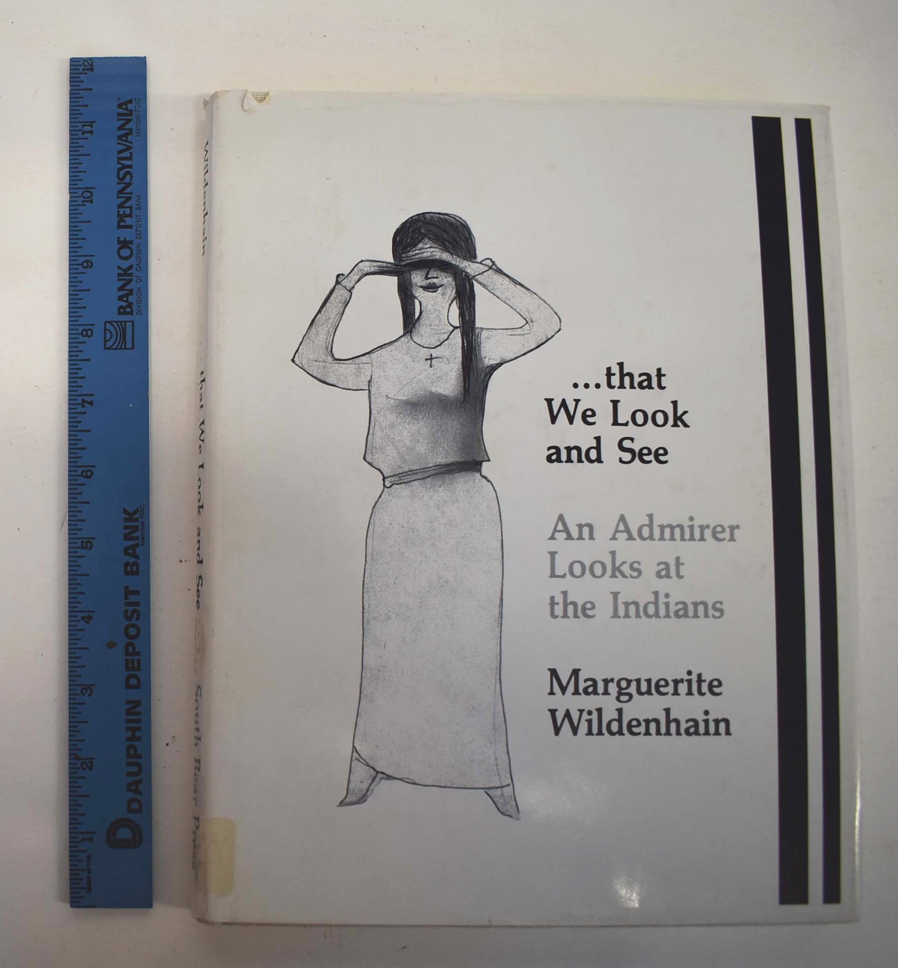 that We Look and See: An Admirer Looks at the Indians - Wildenhain, Marguerite