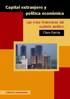 CAPITAL EXTRANJERO Y POLITICA ECONOMICA SUDESTE ASIATICO - CLARA GARCÍA