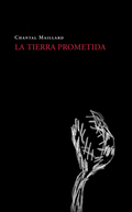 LA TIERRA PROMETIDA. - MAILLARD, CHANTAL