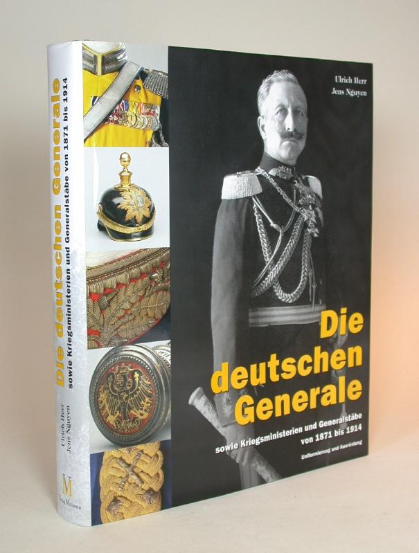 Die deutschen Generale sowie Kriegsministerien und Generalstäbe Uniformen Buch 