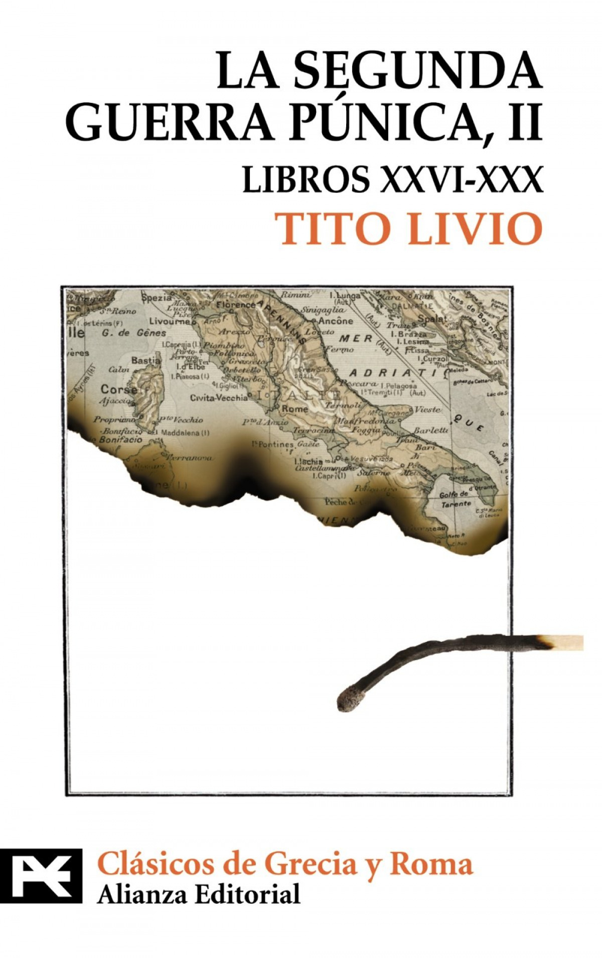 La segunda guerra púnica - Livio, Tito