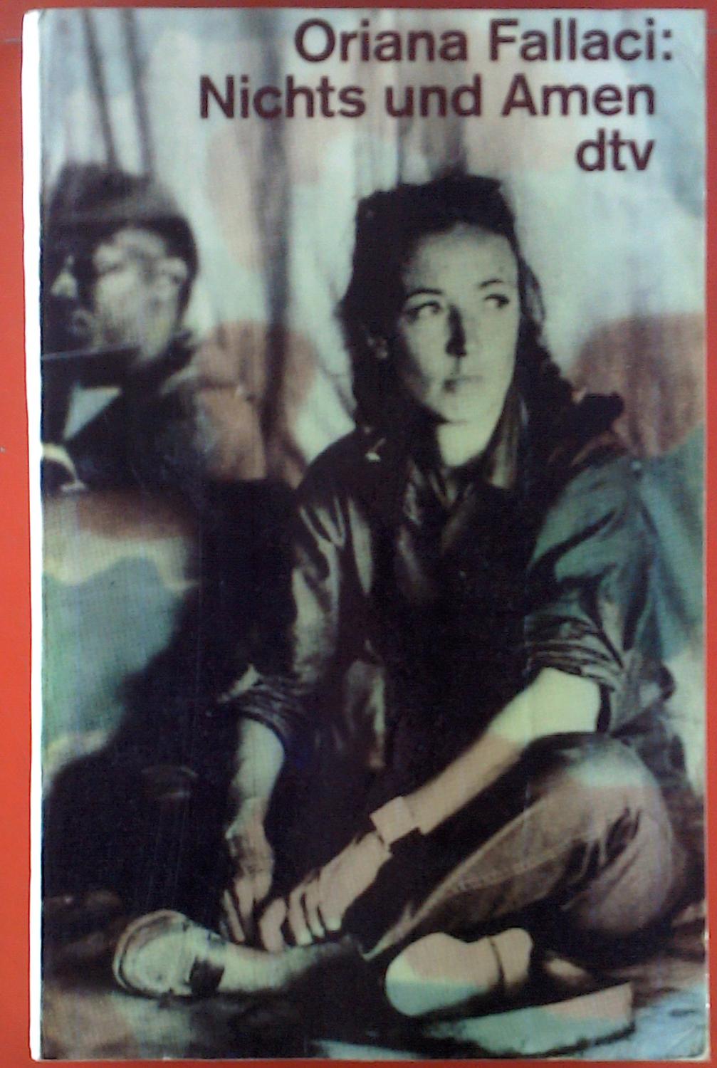 Nichts und Amen. - Oriana Fallaci