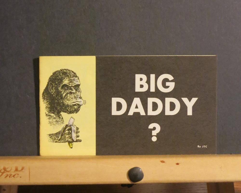 Big Daddy By Jack T Chick As New Soft Cover 1972 1st Edition Tree