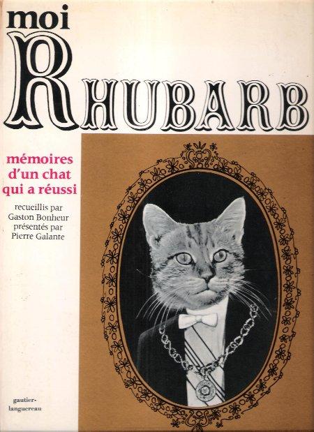 Livre Moi Rhubarb mémoires d'un chat qui a réussi ! 1962