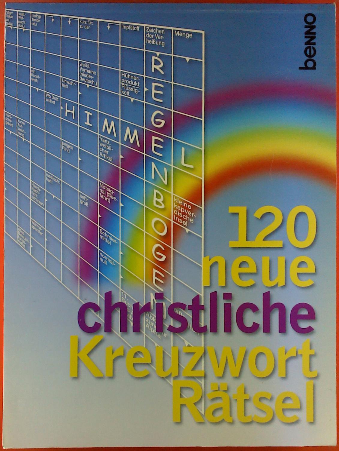 120 neue christliche Kreuzwort Rätsel. - ohne Autorenangabe