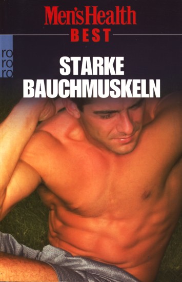 Men s Health Best ~ Starke Bauchmuskeln. - Diverse