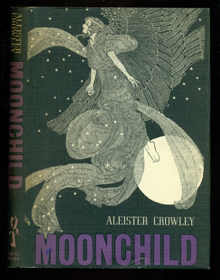 Moonchild: A Prologue by Crowley, Aleister: Fine Hard Back (1970) First ...