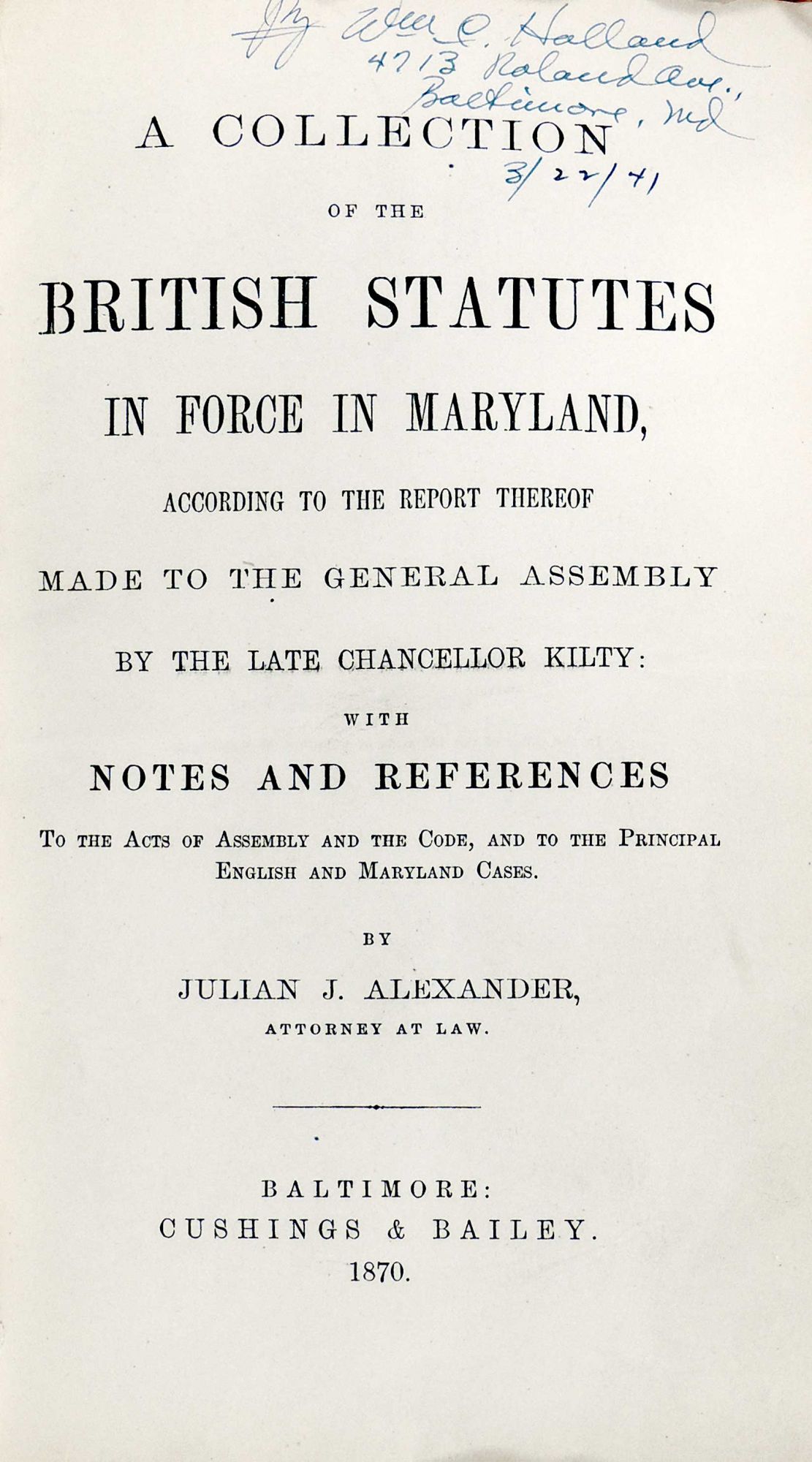 A Collection of the British Statutes in Force in Maryland, According to