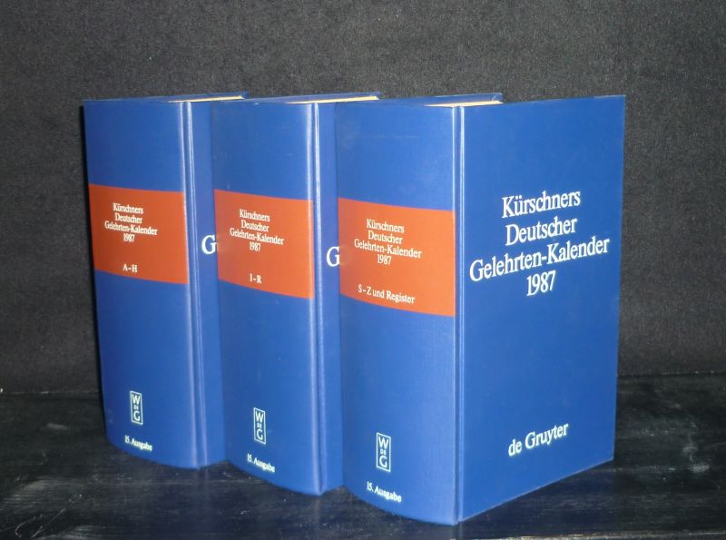 Kürschners Deutscher Gelehrten-Kalender 1987 - 15. Ausgabe. [3 Bände. Herausgegeben von Werner Schuder]. - Band 1: A - H. - Band 2: I - R. - Band 3: S - Z und Register. - Schuder, Werner (Hrsg.)