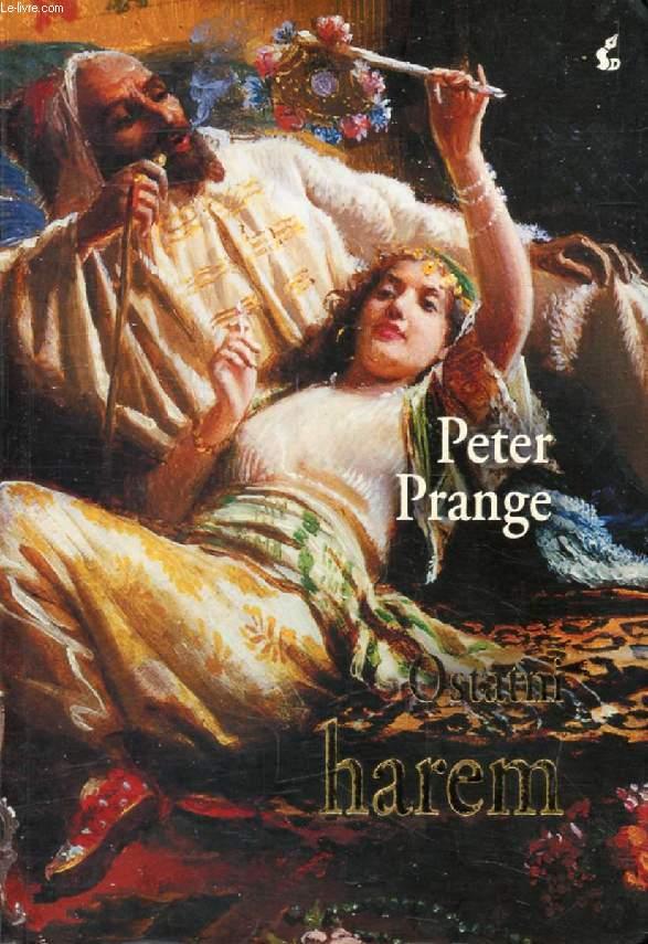 OSTATNI HAREM - PRANGE PETER