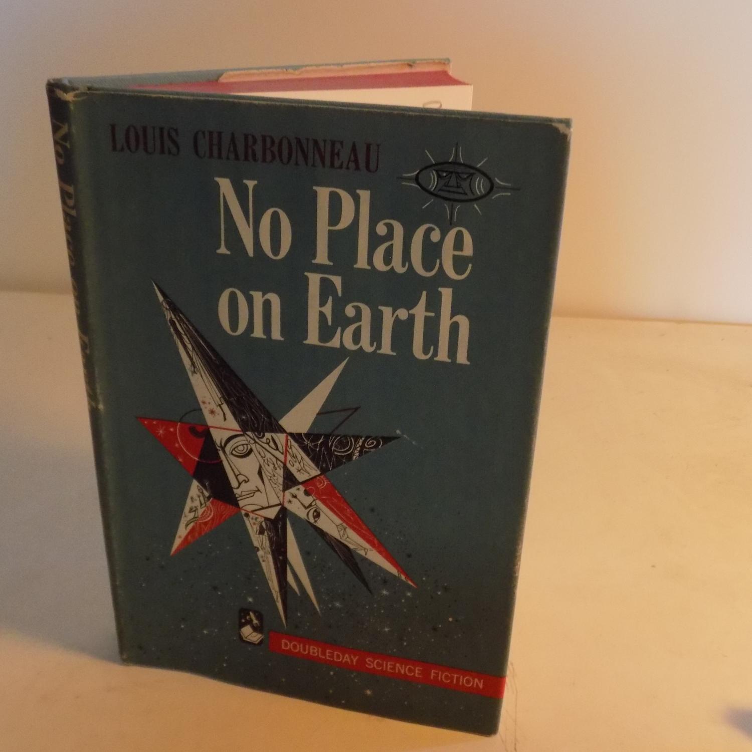 No Place on Earth by Louis Charbonneau
