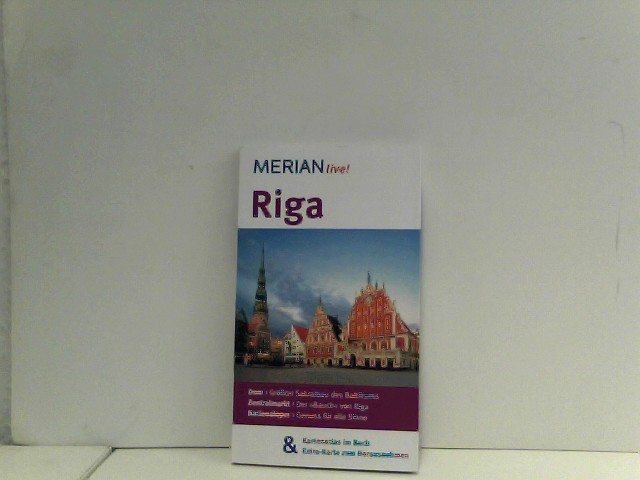 Riga: MERIAN live! - Mit Kartenatlas im Buch und Extra-Karte zum Herausnehmen - Bauermeister, Christiane