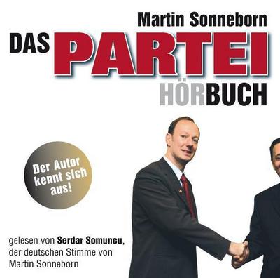 Das Partei-(Hör)Buch: WortArt - Martin Sonneborn