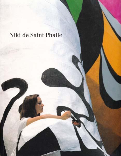 Niki de Saint Phalle. Kunst- und Ausstellungshalle der Bundesrepublik Deutschland, 19. Juni - 1. November 1992 [und weitere Stationen]. - Saint Phalle, Nike de - Pontus Hulten