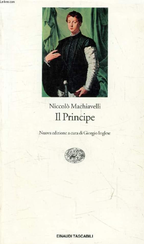 IL PRINCIPE - MACHIAVELLI NICCOLO'