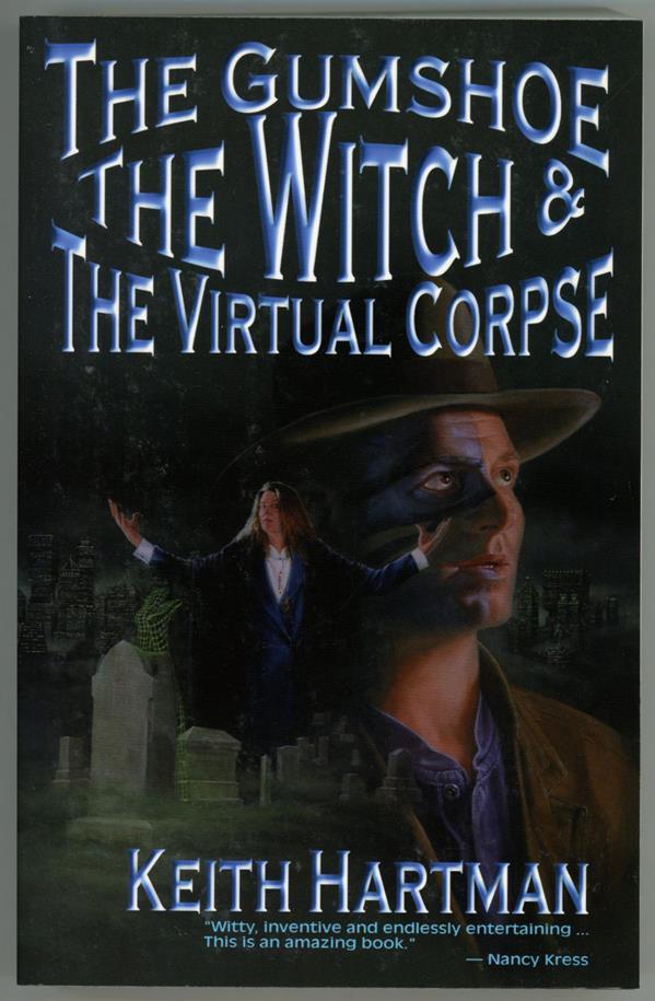 Virtual Corpse The Gumshoe, The Witch & The Virtual Corpse by Keith Hartman: Fine ...