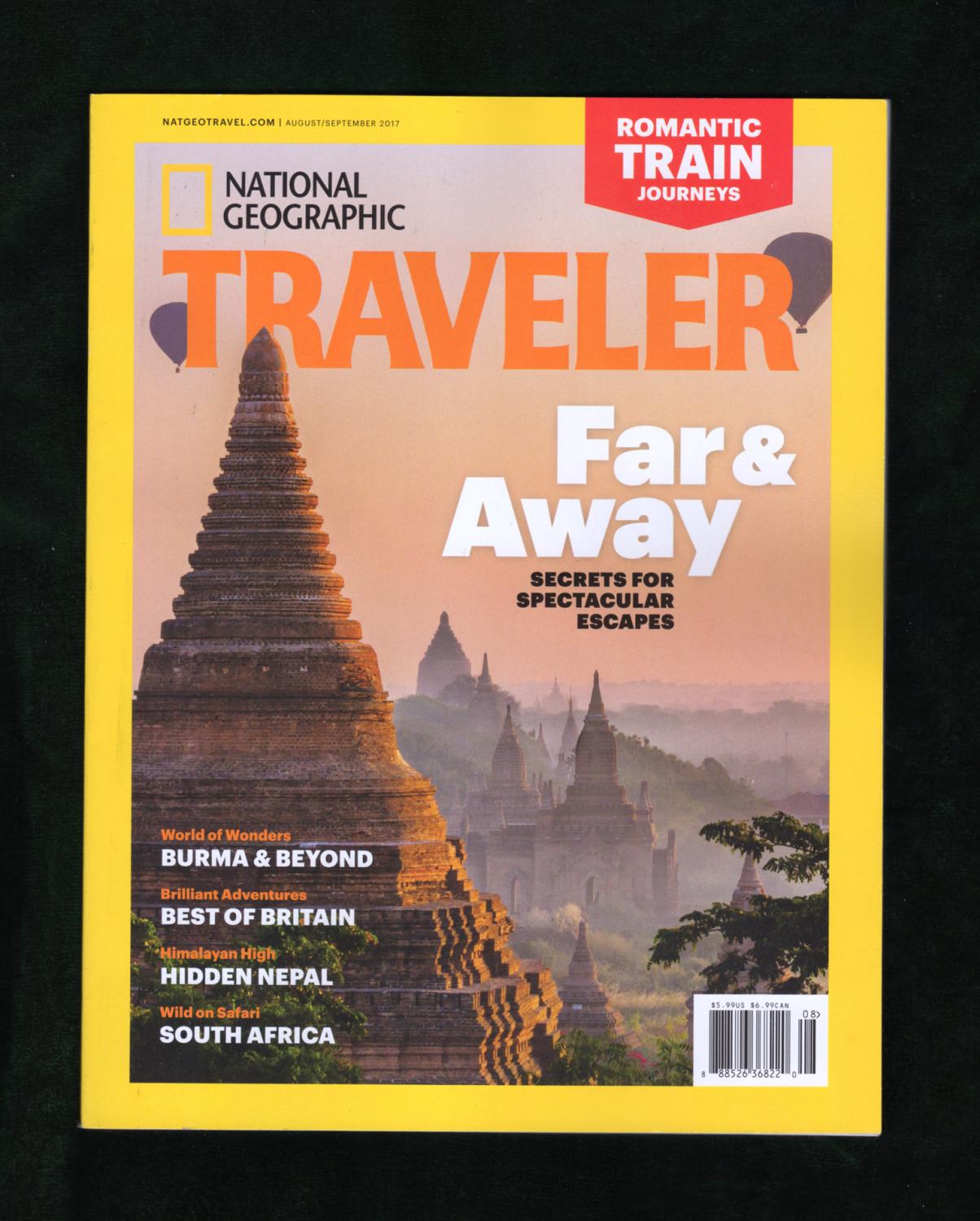 National Geographic Traveler - August-September, 2017. Burma; Britain;  Nepal; South Africa; Louisiana Roadtrip; India; Kennedy Space Center;  Lagos; Japan by George W. Stone (Editor-in-Chief): New Soft cover (2017)  1st Edition | Singularity